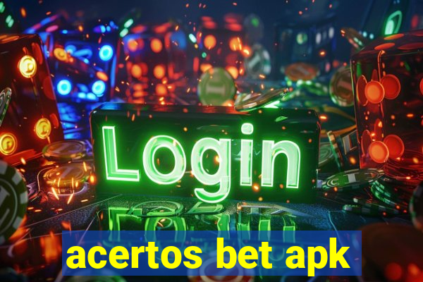 acertos bet apk